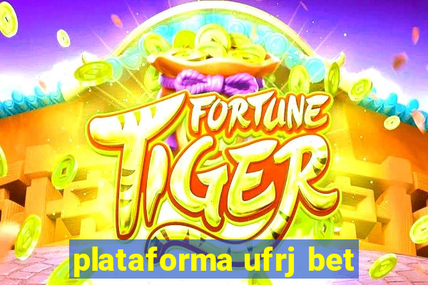 plataforma ufrj bet